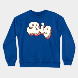 Sorority Big Crewneck Sweatshirt